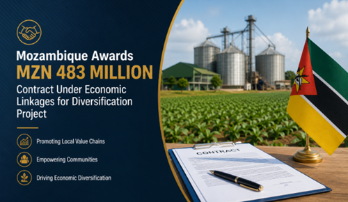 Mozambique Awards MZN 483 Million Contract Under Economic Linkages for...